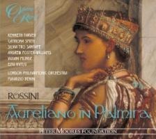 Aureliano in Palmira - Tarver/Smith/Benini/LPO