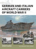 Cover-Bild zum Titel 'German and Italian Aircraft Carriers of World War II' von 'Ryan K. Noppen, Douglas C. Dildy'