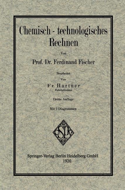 Chemisch-technologisches Rechnen - Fritz Hartner, Ferdinand Fischer