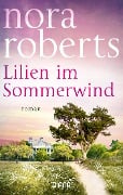 Cover-Bild zum Titel 'Lilien im Sommerwind' von 'Nora Roberts'