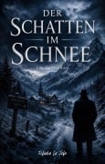 Cover-Bild zum Titel 'Der Schatten im Schnee' von 'Fofinha La Jefa'