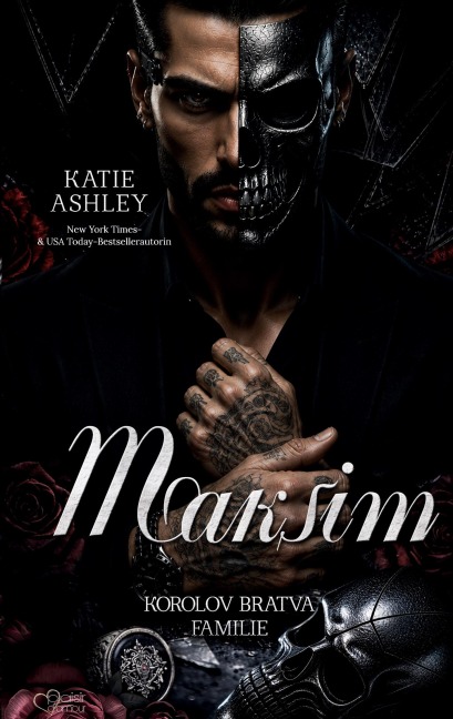 Korolov Bratva Familie Teil 1: Maksim - Katie Ashley