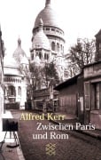Cover-Bild zum Titel 'Zwischen Paris und Rom' von 'Alfred Kerr'