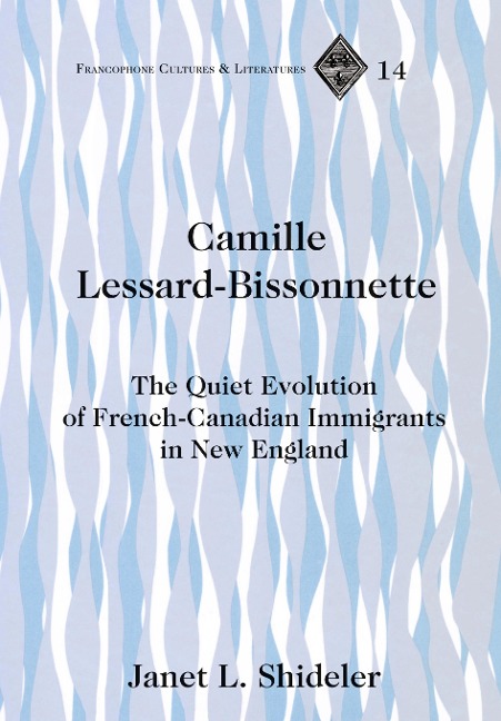 Camille Lessard-Bissonnette - Janet L. Shideler
