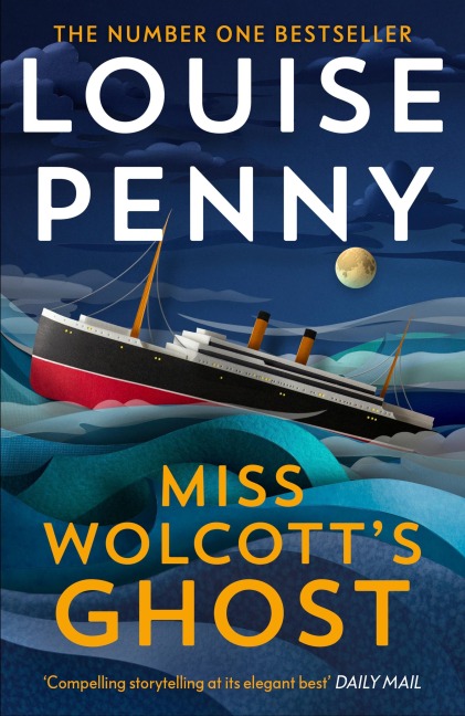 Miss Wolcott's Ghost - Louise Penny