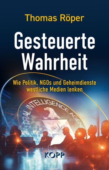 Gesteuerte Wahrheit - Thomas Röper