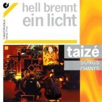 Taize: Hell Brennt Ein Licht (Gesänge Au - Kirchenchor Dresden-Prohlis