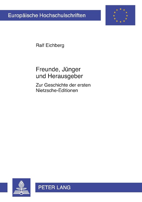 Freunde, Jünger und Herausgeber - Ralf Eichberg