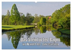 Das Steinfurter Bagno im Wandel der Jahreszeiten (Wandkalender 2026 DIN A2 quer), CALVENDO Monatskalender - Leon Uppena (Gdt)