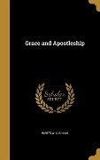 Grace and Apostleship - Robert W Cushman