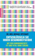 Cover-Bild zum Titel 'Entschlüsseln Sie Ihren Gesundheitscode' von 'Michael Spitzbart'