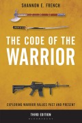 Cover-Bild zum Titel 'The Code of the Warrior' von 'Shannon E. French'