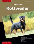 Cover-Bild zum Titel 'Traumrasse: Rottweiler' von 'Karsten Markmann'
