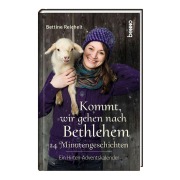 Cover-Bild zum Titel 'Kommt, wir gehen nach Bethlehem' von 'Bettine Reichelt'