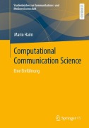 Cover-Bild zum Titel 'Computational Communication Science' von 'Mario Haim'