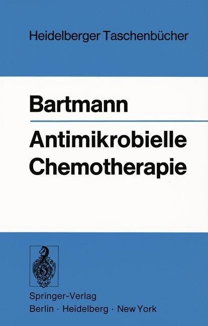 Antimikrobielle Chemotherapie - K. Bartmann