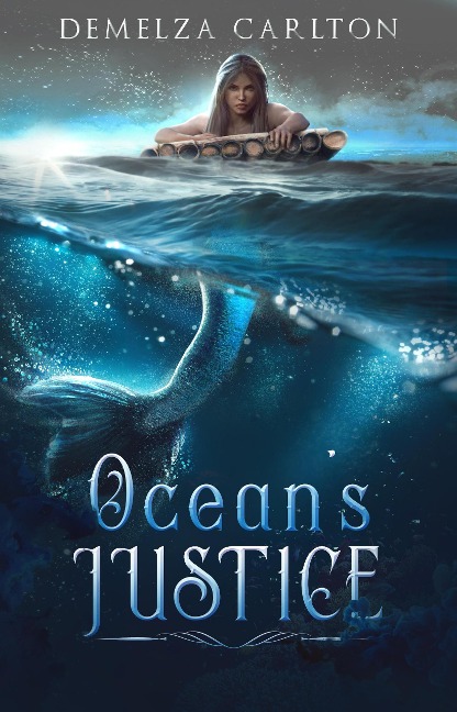 Ocean's Justice (Siren of War, #1) - Demelza Carlton