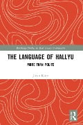 The Language of Hallyu - Jieun Kiaer