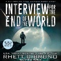 Cover-Bild zum Titel 'Interview for the End of the World Lib/E: A Children of Titan Universe Short Story' von 'Rhett C. Bruno'