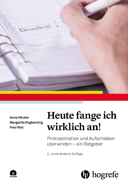 Heute fange ich wirklich an! + CD-ROM - Anna Höcker, Margarita Engberding, Fred Rist