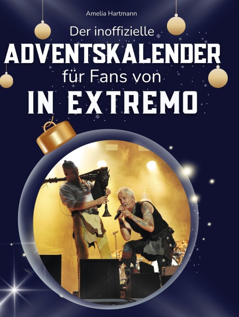 Der inoffizielle Adventskalender für Fans von In Extremo - Amelia Hartmann