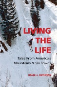 Cover-Bild zum Titel 'Living the Life' von 'David J. Rothman'