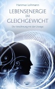Cover-Bild zum Titel 'Lebensenergie im Gleichgewicht' von 'Hartmut Lohmann'