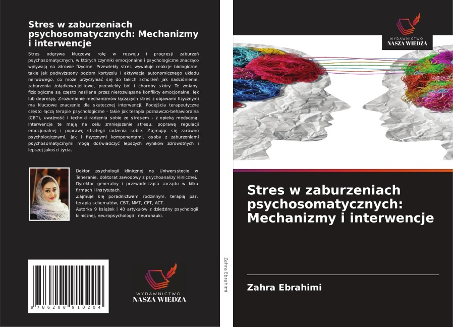 Stres w zaburzeniach psychosomatycznych: Mechanizmy i interwencje - Zahra Ebrahimi