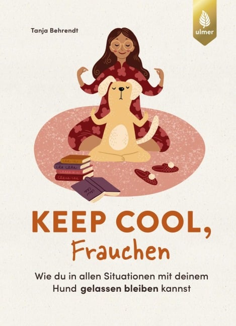 Keep cool, Frauchen - Tanja Behrendt