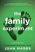 Cover-Bild zum Titel 'The Family Experiment' von 'John Marrs'