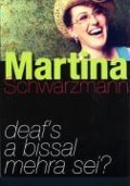 Cover-Bild zum Titel 'Deaf's A Bissal Mehra Sei?' von 'Martina Schwarzmann'