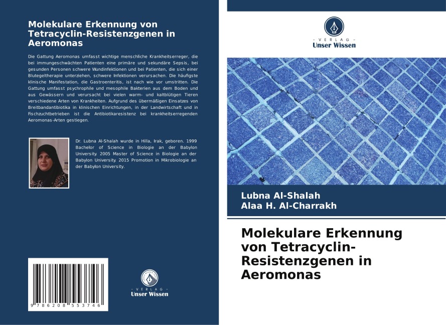 Molekulare Erkennung von Tetracyclin-Resistenzgenen in Aeromonas - Lubna Al-Shalah, Alaa H. Al-Charrakh