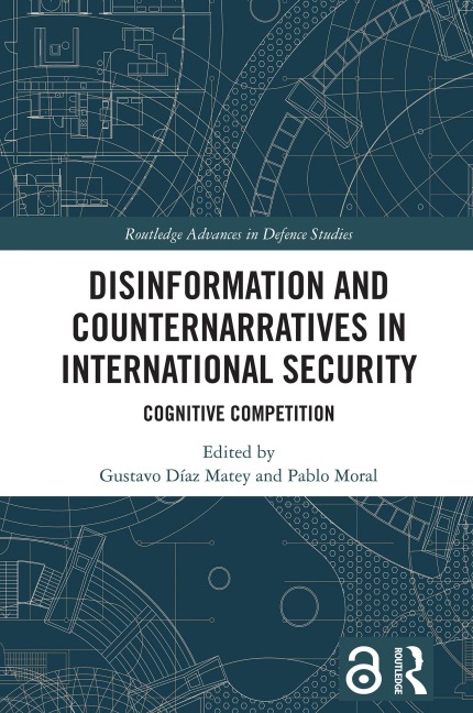 Disinformation and Counternarratives in International Security - 