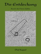 Cover-Bild zum Titel 'Die Entdeckung' von 'Olaf Kappel'