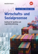 Cover-Bild zum Titel 'Wirtschafts- und Sozialprozesse für Kaufleute für Spedition und Logistikdienstleistung' von 'Friedmund Skorzenski, Heinz Möhlmeier, Dagmar Köllner, Heike Stohanzl'