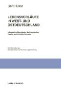 Cover-Bild zum Titel 'Lebensverläufe in West- und Ostdeutschland' von 'Gert Hullen'