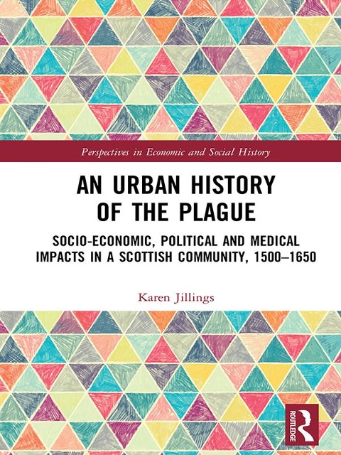 An Urban History of The Plague - Karen Jillings