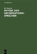 Cover-Bild zum Titel 'Physik der Informationsspeicher' von 'M. Siakkou'