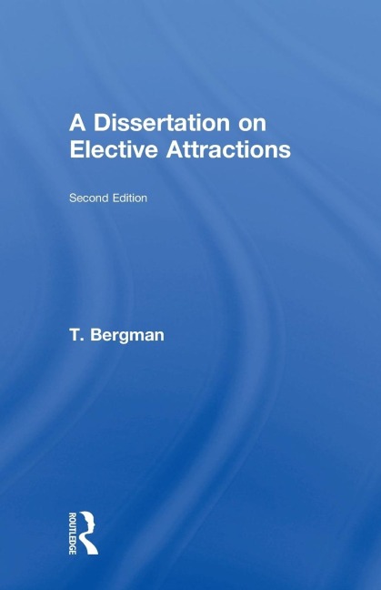 A Dissertation of Elective Attractions - T. Bergman