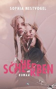 Cover-Bild zum Titel 'Scherben' von 'Sophia Nestvogel'
