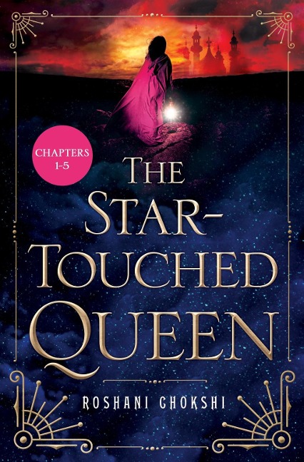 The Star-Touched Queen- Sneak Peek - Roshani Chokshi