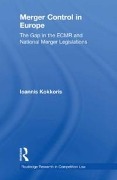 Cover-Bild zum Titel 'Merger Control in Europe' von 'Ioannis Kokkoris'