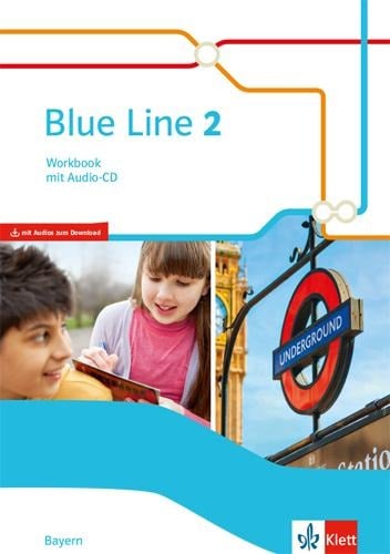 Blue Line 2. Workbook mit Audios Klasse 6. Ausgabe Bayern - 