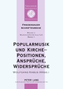 Cover-Bild zum Titel 'Popularmusik und Kirche - Positionen, Ansprüche, Widersprüche' von ''
