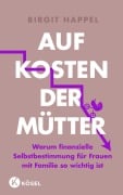 Cover-Bild zum Titel 'Auf Kosten der Mütter' von 'Birgit Happel'
