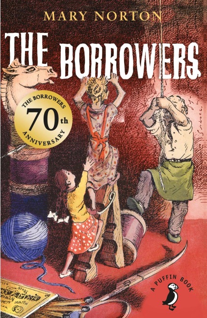 The Borrowers - Mary Norton