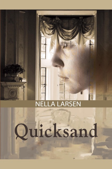 Quicksand - Nella Larsen