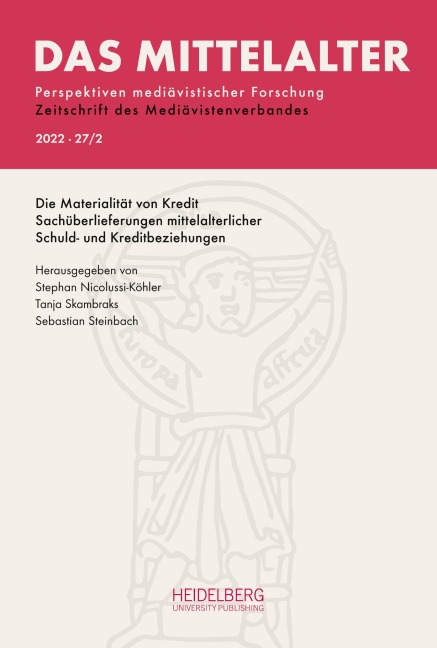 Das Mittelalter. Perspektiven mediävistischer Forschung : Zeitschrift... / 2022,                Band 27, Heft 2 - 