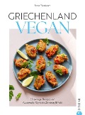 Cover-Bild zum Titel 'Griechenland vegan' von 'Anna Plumbaum'