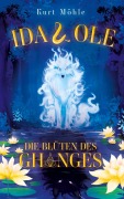Cover-Bild zum Titel 'Ida und Ole - Die Blüten des Ghanges' von 'Kurt Möhle'